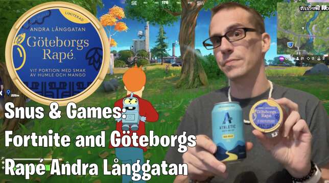 Snus & Games:  Fortnite & Göteborgs Rapé Andra Långgatan