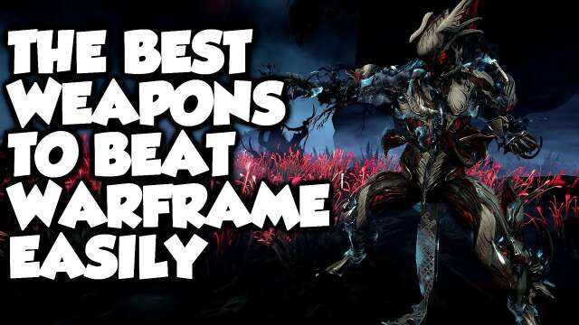 TOP 11 WEAPONS THAT EVERY WARFRAME PLAYERS MUST HAVE RIGHT NOW