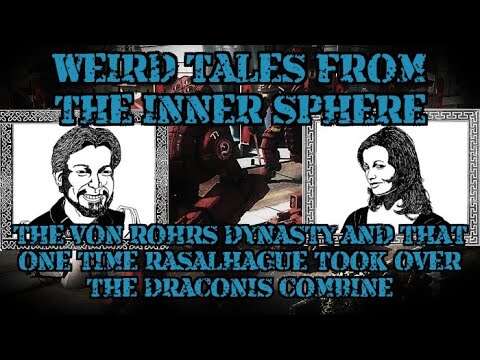 Weird Tales from the Inner Sphere: The Von Rohrs Dynasty