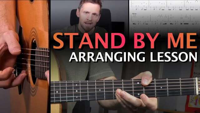 Arranging Stand By Me for Fingerstyle Guitar