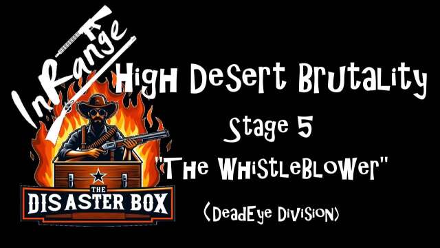 InRangeTV's High Desert Brutality. Stage 5. "Whistleblower"