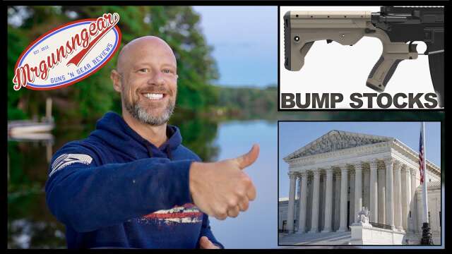 Breaking: Supreme Court Agrees To Take The Bump Stock Case!   What's Next?