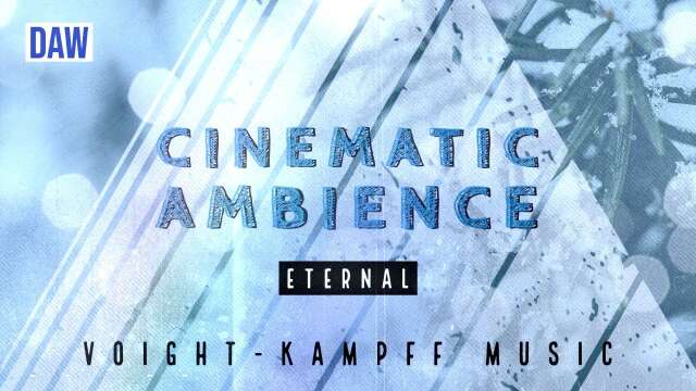 Eternal (Cinematic Ambience) VKM @Studio-B