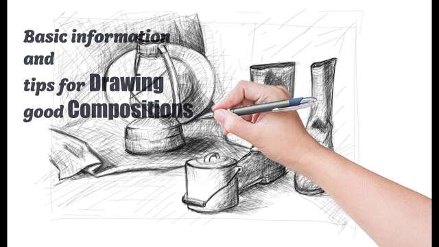 Composition drawing (Courses 7) Basic information and tips for drawing good compositions