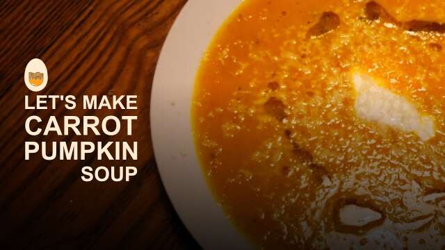 Let's Make Carrot & Pumpkin Soup