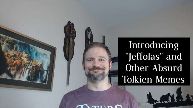Tolkien Geek Rates Tolkien Related Memes, Part 4: Have I Gone Too Far??