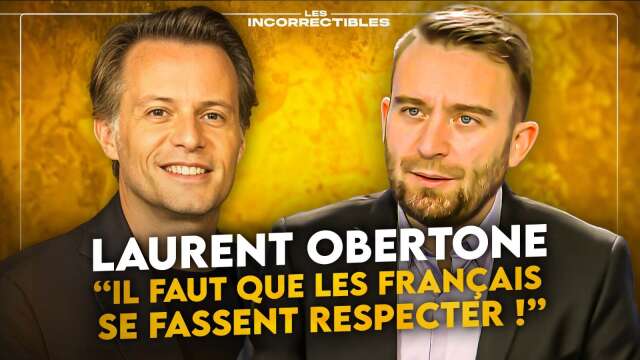 Laurent Obertone « Il faut que les Français se fassent respecter ! »