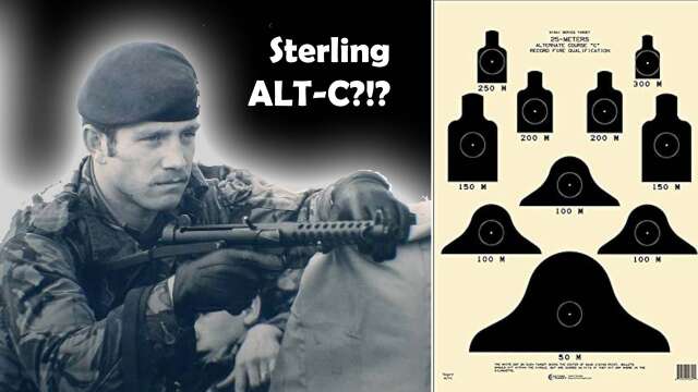 US Military 25m ALT-C Qualification Course... With An Open Bolt Sterling Mk.4 / L2A3?