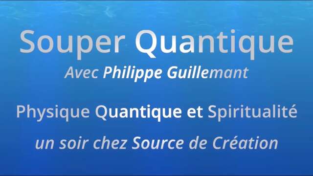 PHILIPPE GUILLEMANT  Souper chez Source de Création à Lutry - Suisse - source2creation@proton.me