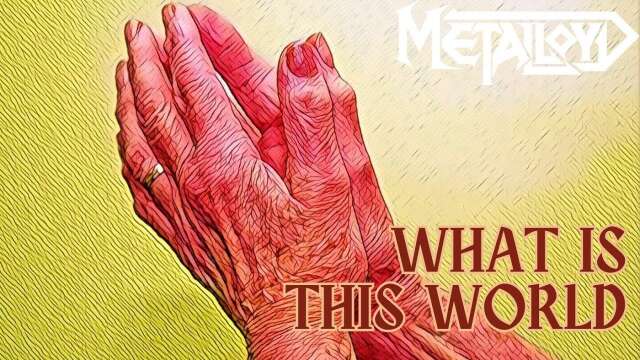 What Is This World (lyric video)