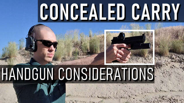 Concealed Carry Handgun Considerations