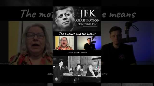 Whoever you believe killed JFK had the motive and the means