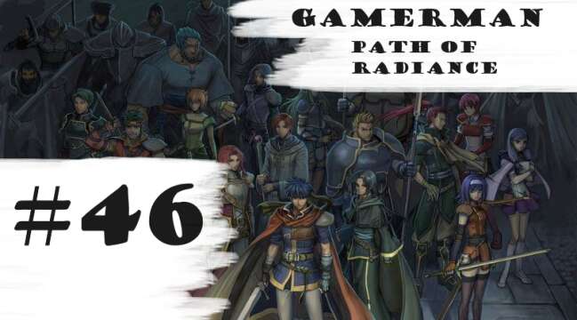 "Elincia's Stand." | Let's Play: Fire Emblem: Path Of Radiance (Difficult) | Part #46