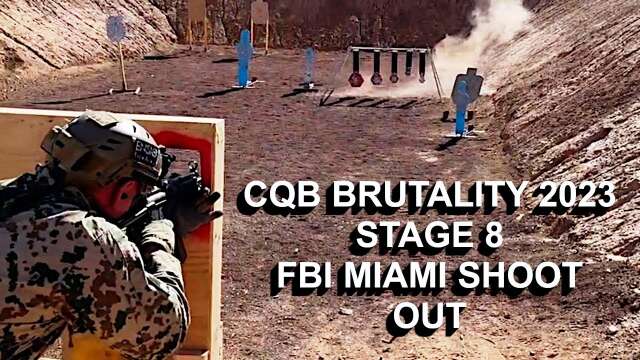 CQB BRUTALITY STAGE 8 FBI MIAMI SHOOT OUT