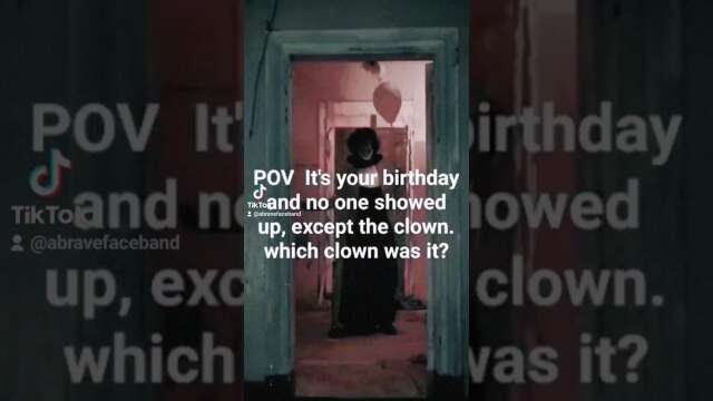 POV It's your birthday and no one showed up, except the clown. #shorts #dreamcore #clowns #fypシ
