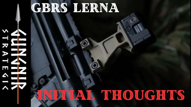 GBRS Lerna Mount: Initial Thoughts & Review.