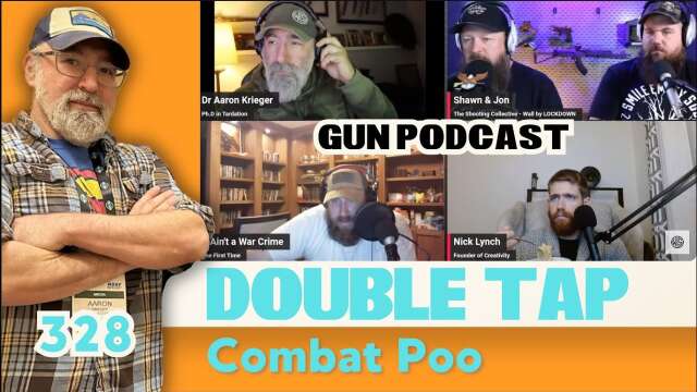 Combat Poo - Double Tap 328 (Gun Podcast)