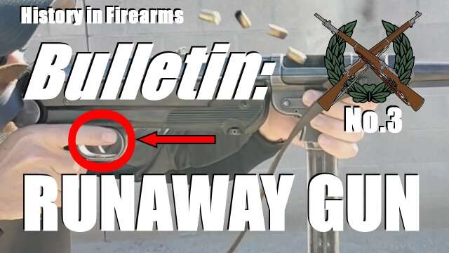Bulletin 3: Runaway Gun