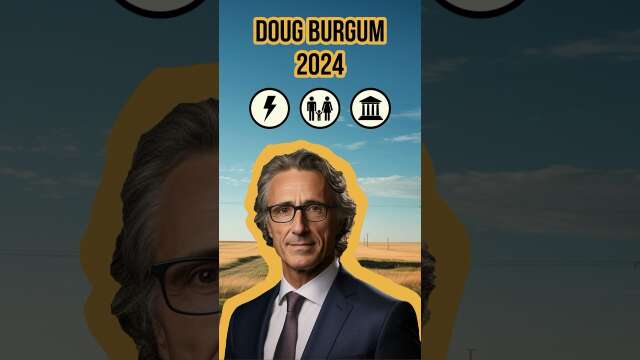 What If Doug Burgum Becomes President?