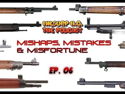 MILSURP Mishaps, Mistakes, & Misfortune w/ READINESS REVIEWS! oopsies, famous fails, bad deals...