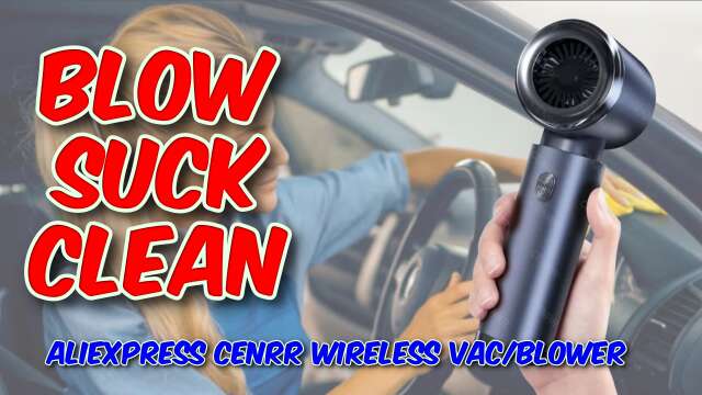 AliExpress CENRR Cordless Vac/Blower Review