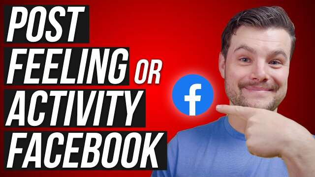 How to Add Feelings and Activities in Facebook Post 2023