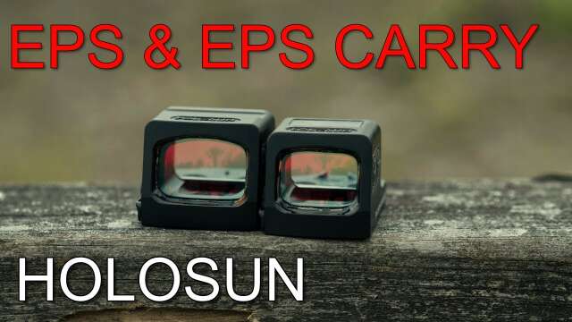 Holosun EPS & EPS Carry Review