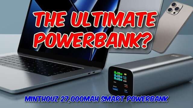 Minthouz 27,000mAh Smart PowerBank Review