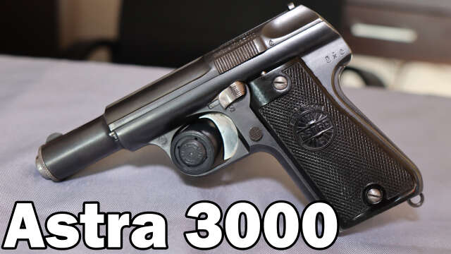Astra 3000 – Un Curieux et Sympathique Pistolet Espagnol