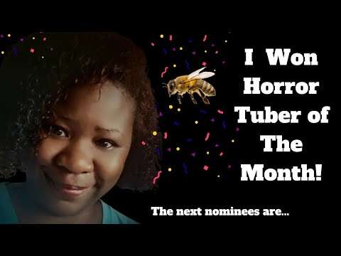 I'm Horror Tuber for May! |Next nominees are...