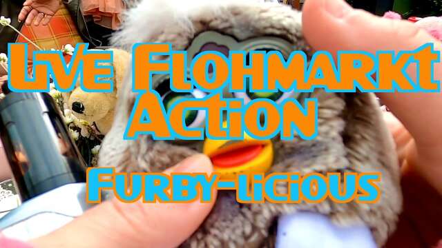 RTT #91: Live Flohmarkt Action *Furby-licious*