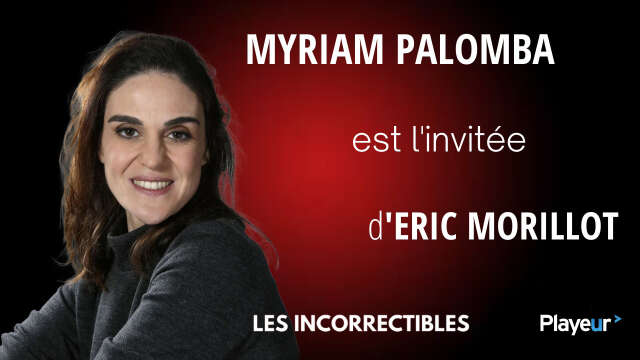 Myriam Palombe est l'invitée des Incorrectibles