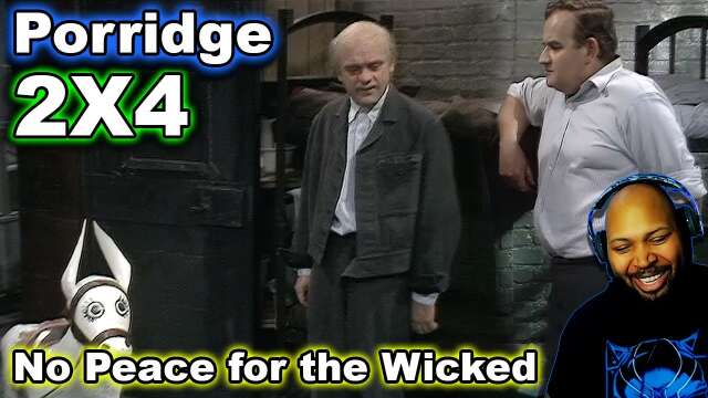 Porridge Season 2 Episode 4 No Peace for the Wicked Reaction