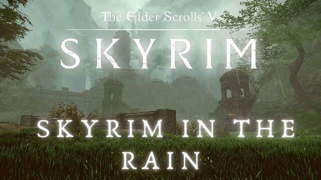 Skyrim 4K Music & Ambience | Skyrim In The Rain | Sleep, Relax | Elder Scrolls Ambient Music [8 Hrs]