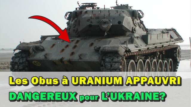 [FR] Les obus à URANIUM APPAUVRI, réel danger ? La radioactivité des munitions APFSDS en Ukraine.