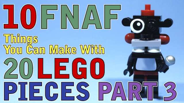 10 FNAF things you can make with 20 Lego Pieces Part 3
