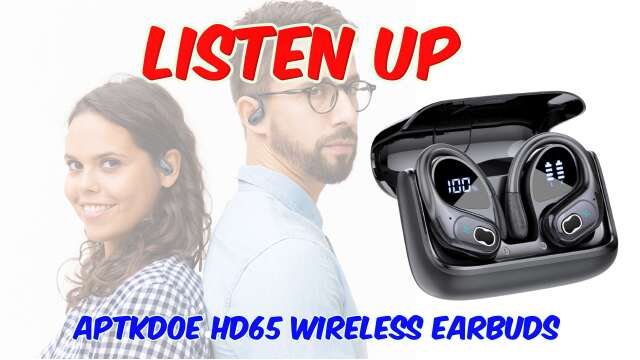 Aptkdoe HD65 Wireless Earbuds Review