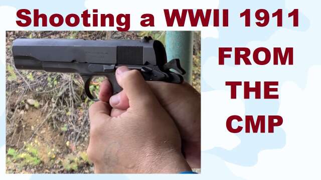 S3E37 Shooting a WWII Model 1911 from CMP